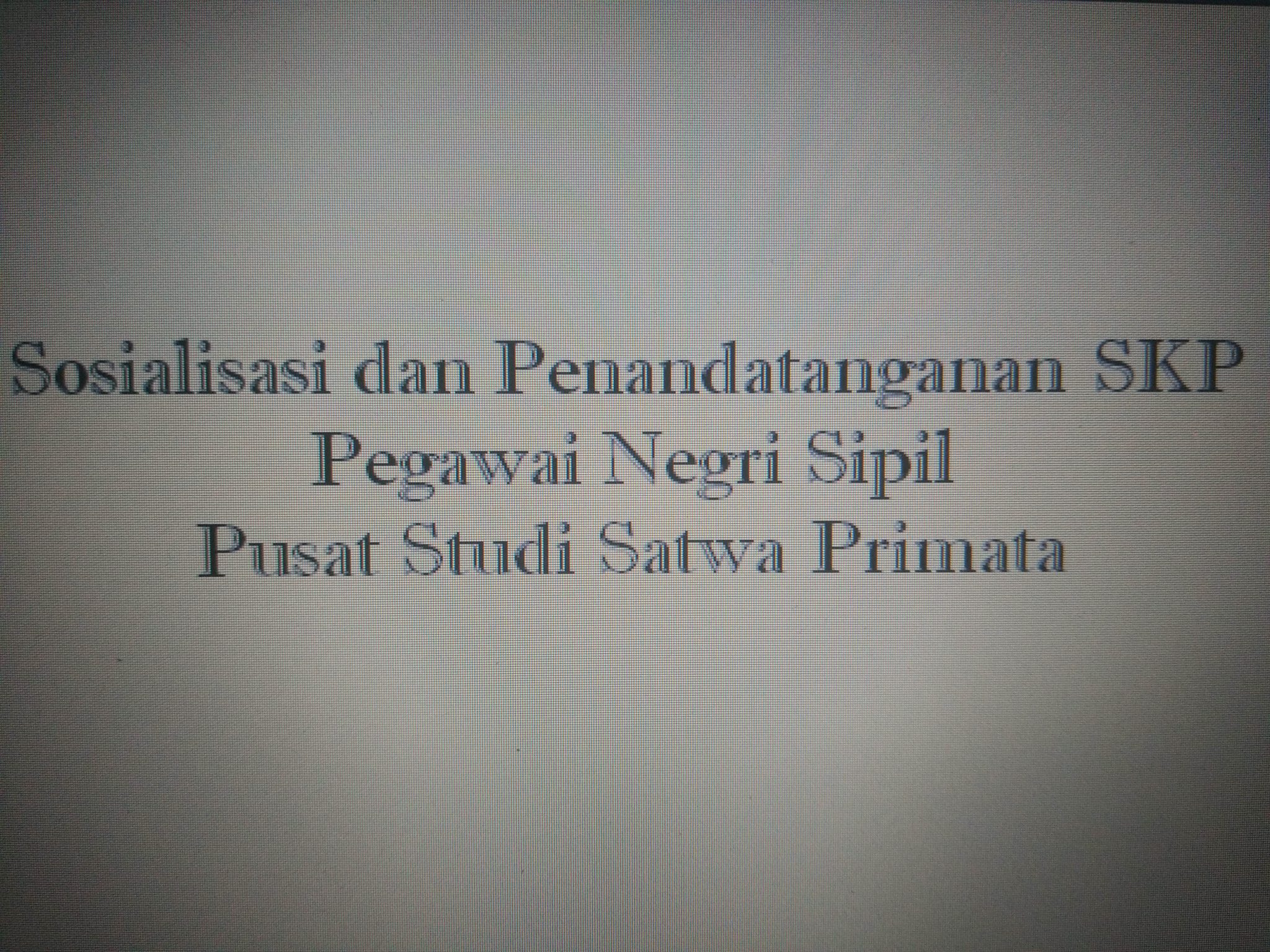 Sosialisasi dan Penandatanganan Sasaran Kerja Pegawai (SKP)