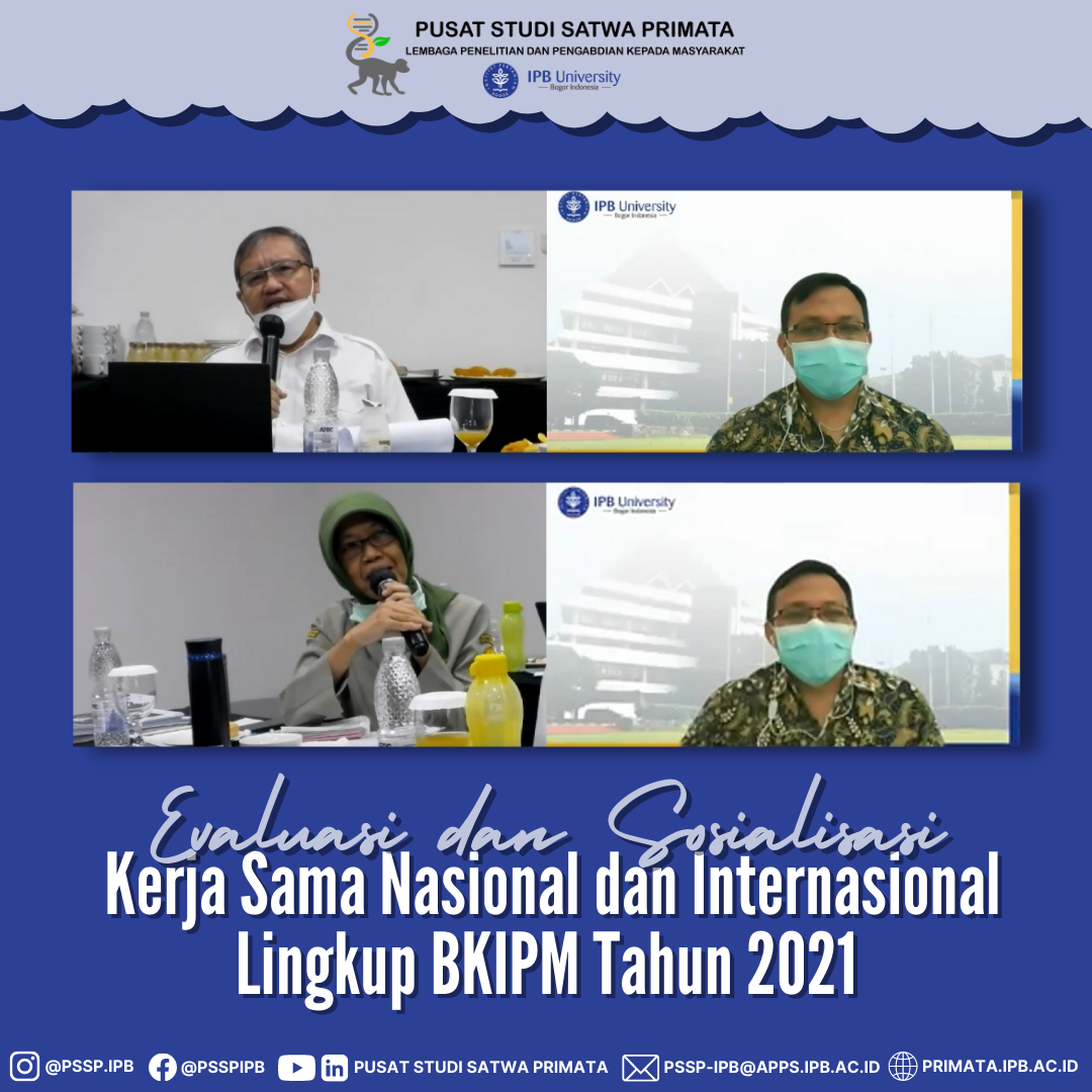 Evaluasi dan Sosialisasi Kerja Sama Nasional dan Internasional Lingkup BKIPM Tahun 2021