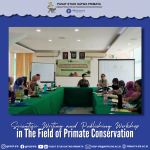 Scientific Writing and Publishing Workshop in The Field of Primate Conservation