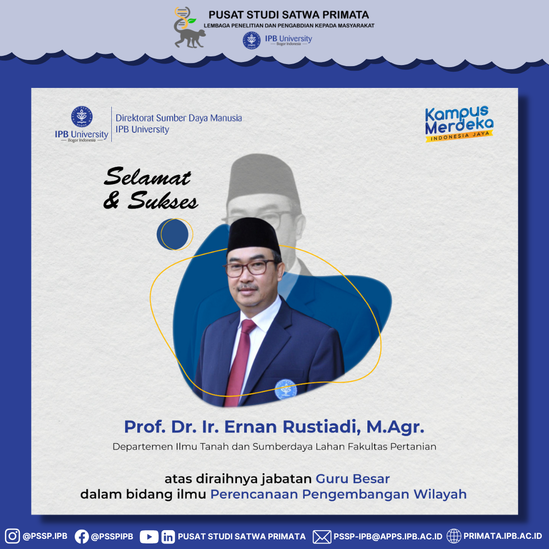 Selamat dan Sukses kepada Prof Dr Ir Ernan Rustiadi, MAgr