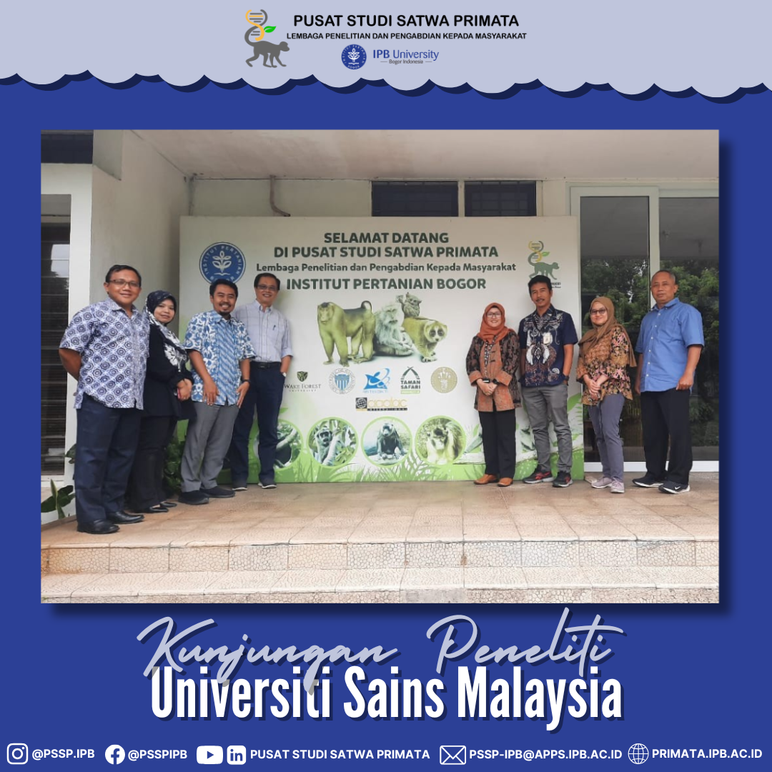 Kunjungan Peneliti dari Universiti Sains Malaysia