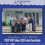 Surveillance ISO 9001:2015 Tahun 2024 PSSP-IPB oleh Sucofindo