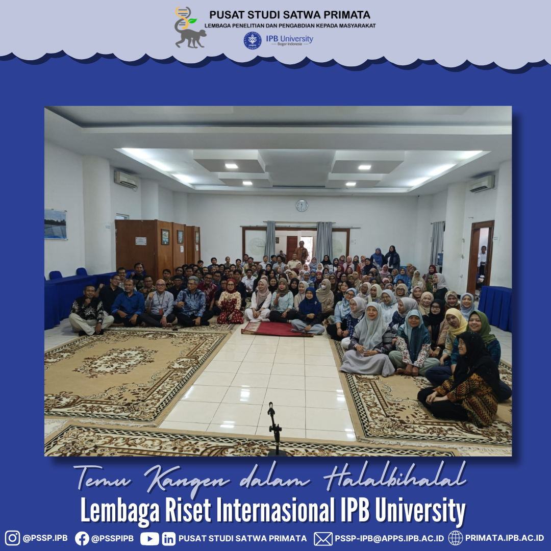 Temu Kangen dalam Halalbihalal Lembaga Riset Internasional IPB University