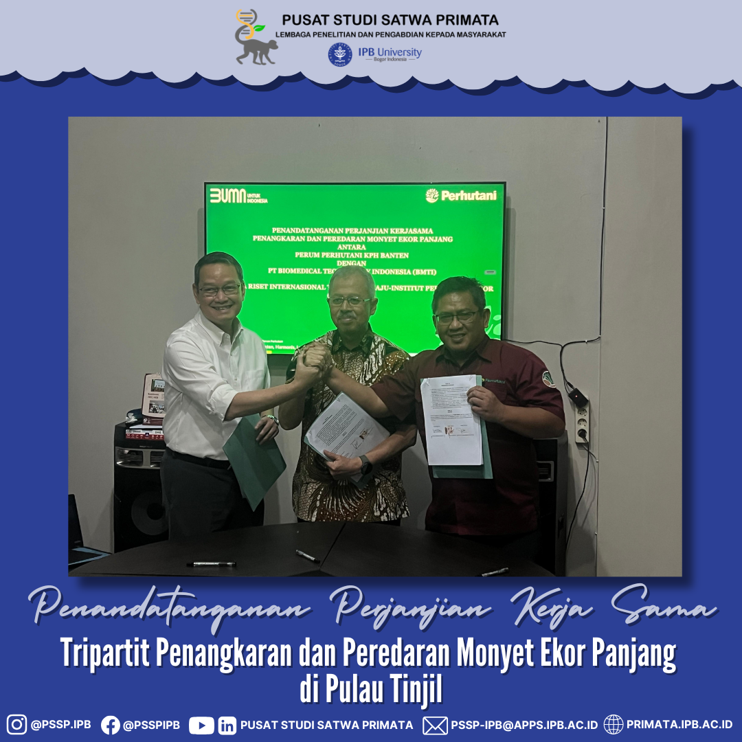 Penandatanganan Perjanjian Kerja Sama Tripartit Penangkaran dan Peredaran Monyet Ekor Panjang (Macaca fascicularis) di Pulau Tinjil